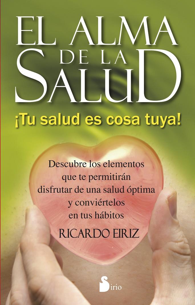 ALMA DE LA SALUD, EL | 9788416233113 | EIRIZ, RICARDO | Llibreria Ombra | Llibreria online de Rubí, Barcelona | Comprar llibres en català i castellà online