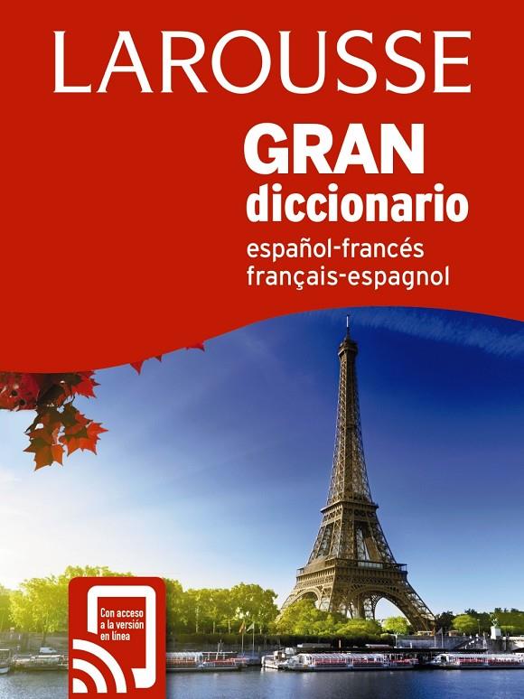 GRAN DICC. ESPAÑOL FRANCÉS / FRANCÉS ESPAÑOL | 9788417273378 | LAROUSSE EDITORIAL | Llibreria Ombra | Llibreria online de Rubí, Barcelona | Comprar llibres en català i castellà online