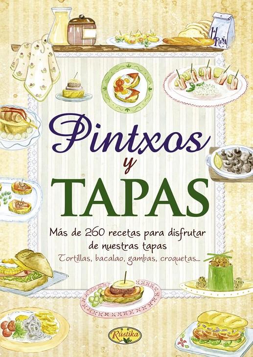 PINTXOS Y TAPAS | 9788415401209 | TODOLIBRO, EQUIPO | Llibreria Ombra | Llibreria online de Rubí, Barcelona | Comprar llibres en català i castellà online