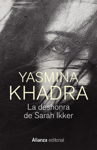 LA DESHONRA DE SARAH IKKER | 9788413628424 | KHADRA, YASMINA | Llibreria Ombra | Llibreria online de Rubí, Barcelona | Comprar llibres en català i castellà online