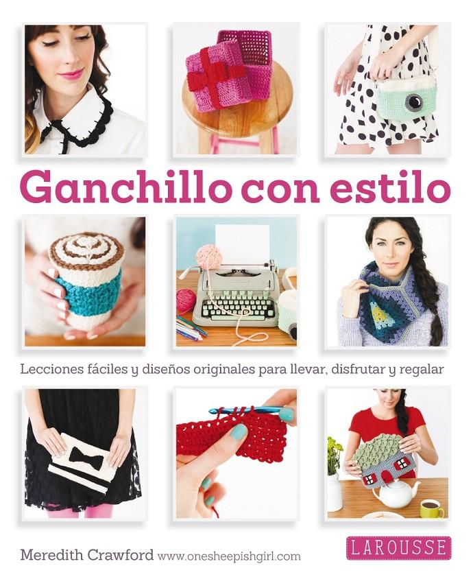 GANCHILLO CON ESTILO | 9788416124763 | CRAMFORD, MEREDITH | Llibreria Ombra | Llibreria online de Rubí, Barcelona | Comprar llibres en català i castellà online