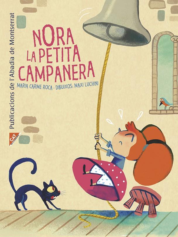 NORA. LA PETITA CAMPANERA | 9788498839548 | ROCA COSTA, MARIA CARME | Llibreria Ombra | Llibreria online de Rubí, Barcelona | Comprar llibres en català i castellà online