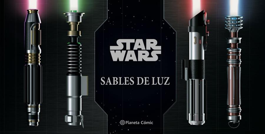 STAR WARS SABLES DE LUZ | 9788413421612 | WALLACE, DANIELLE | Llibreria Ombra | Llibreria online de Rubí, Barcelona | Comprar llibres en català i castellà online