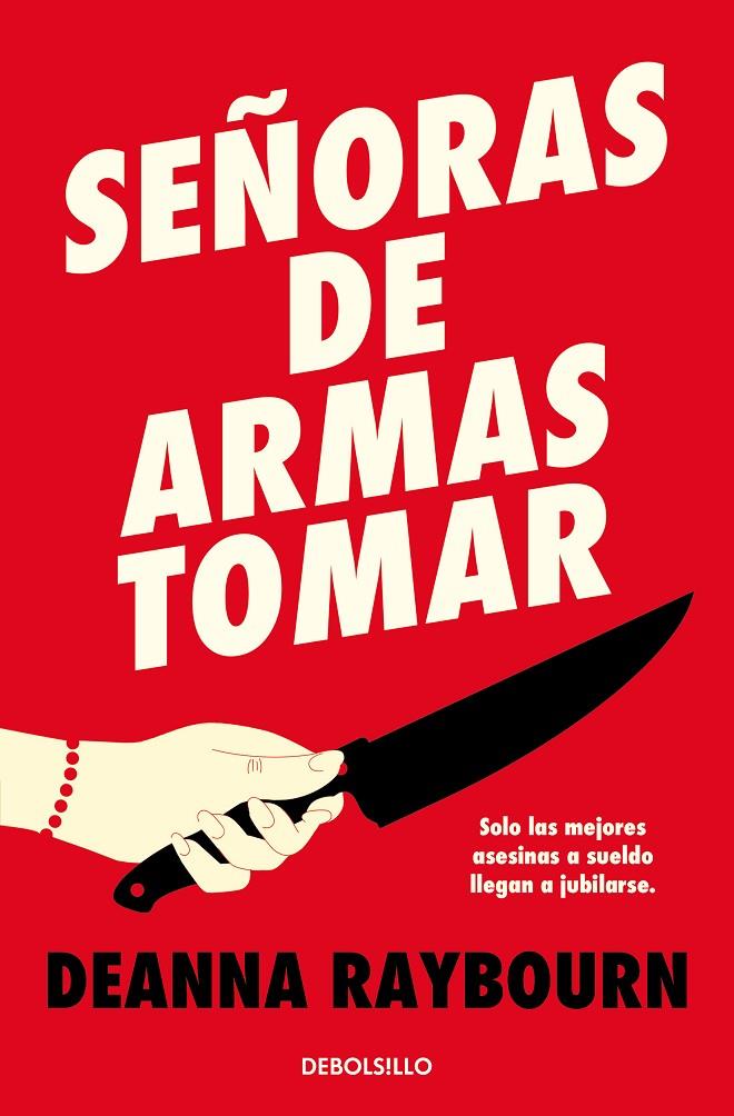 SEÑORAS DE ARMAS TOMAR | 9788466372350 | RAYBOURN, DEANNA | Llibreria Ombra | Llibreria online de Rubí, Barcelona | Comprar llibres en català i castellà online