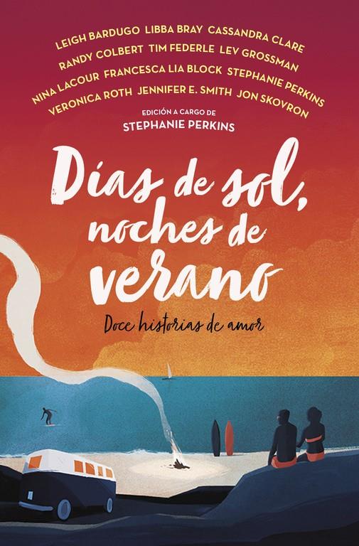 DÍAS DE SOL, NOCHES DE VERANO | 9788420485874 | FRANCESC LIA BLOCK/LEIGH BARDUGO/LIBBA BRAY | Llibreria Ombra | Llibreria online de Rubí, Barcelona | Comprar llibres en català i castellà online