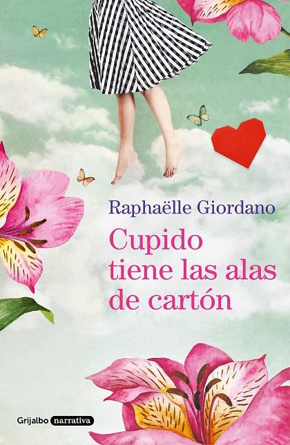 CUPIDO TIENE LAS ALAS DE CARTÓN | 9788425358197 | GIORDANO, RAPHAËLLE | Llibreria Ombra | Llibreria online de Rubí, Barcelona | Comprar llibres en català i castellà online