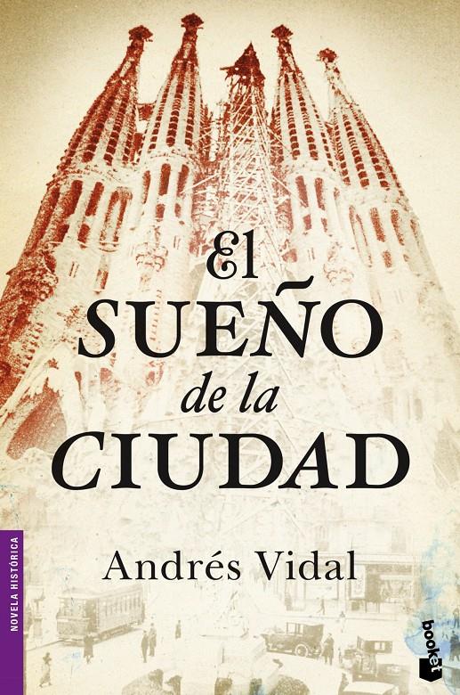 EL SUEÑO DE LA CIUDAD | 9788408046400 | ANDRÉS VIDAL | Llibreria Ombra | Llibreria online de Rubí, Barcelona | Comprar llibres en català i castellà online