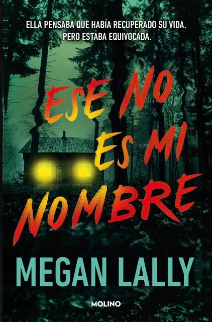 ESE NO ES MI NOMBRE | 9788427246331 | LALLY, MEGAN | Llibreria Ombra | Llibreria online de Rubí, Barcelona | Comprar llibres en català i castellà online