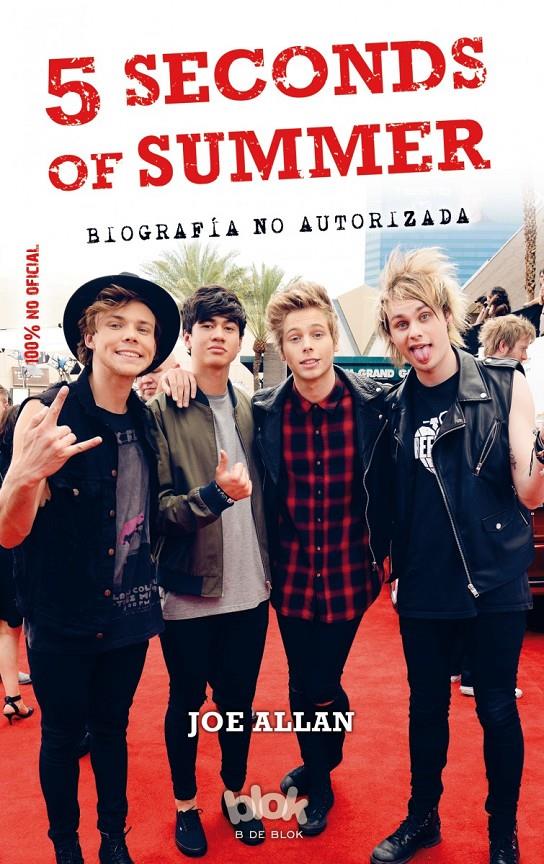 5 SECONDS OF SUMMER BIOGRAFÍA NO AUTORIZADA | 9788415579915 | JOE ALLAN | Llibreria Ombra | Llibreria online de Rubí, Barcelona | Comprar llibres en català i castellà online