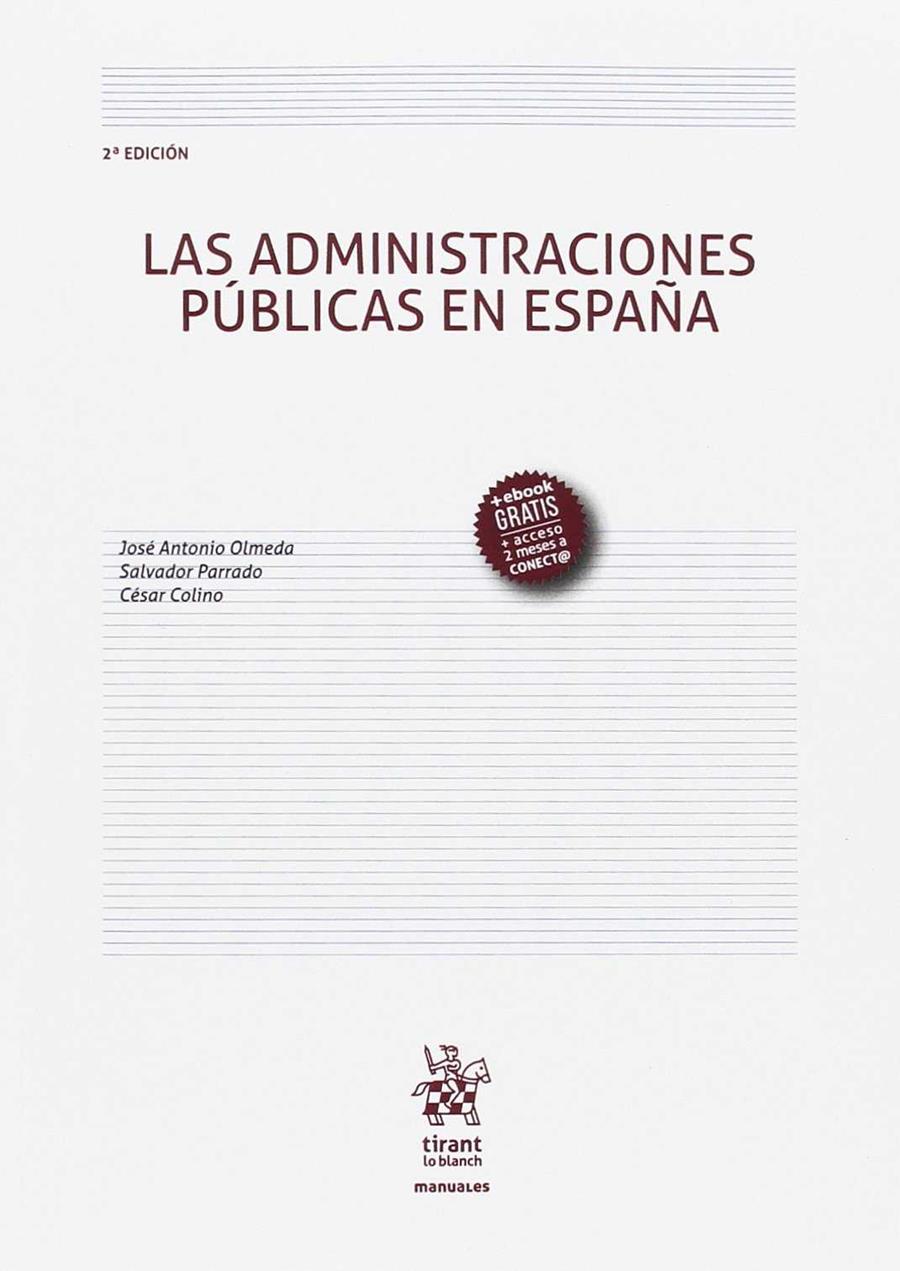 LAS ADMINISTRACIONES PÚBLICAS EN ESPAÑA 2ª EDICIÓN 2017 | 9788491434603 | OLMEDA GÓMEZ, JOSÉ ANTONIO | Llibreria Ombra | Llibreria online de Rubí, Barcelona | Comprar llibres en català i castellà online