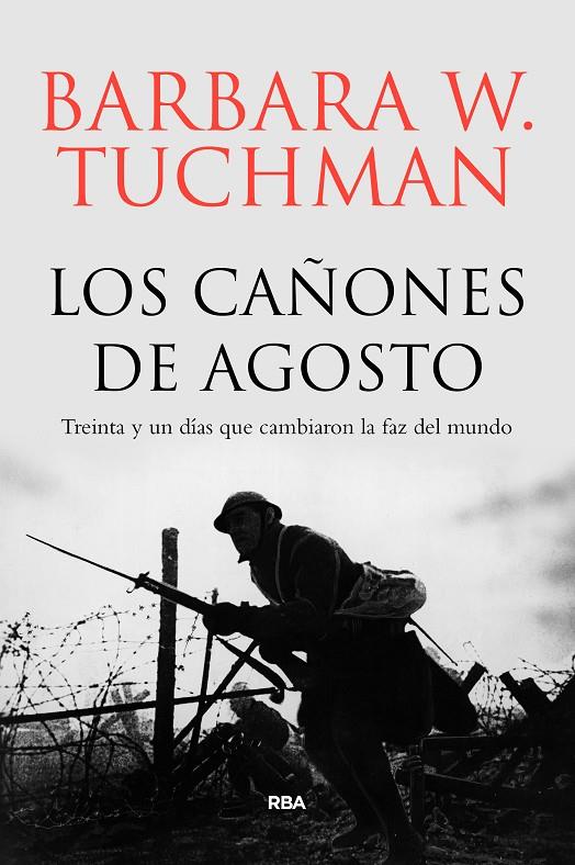 LOS CAÑONES DE AGOSTO | 9788491871033 | TUCHMAN , BARBARA WERTHEIM | Llibreria Ombra | Llibreria online de Rubí, Barcelona | Comprar llibres en català i castellà online