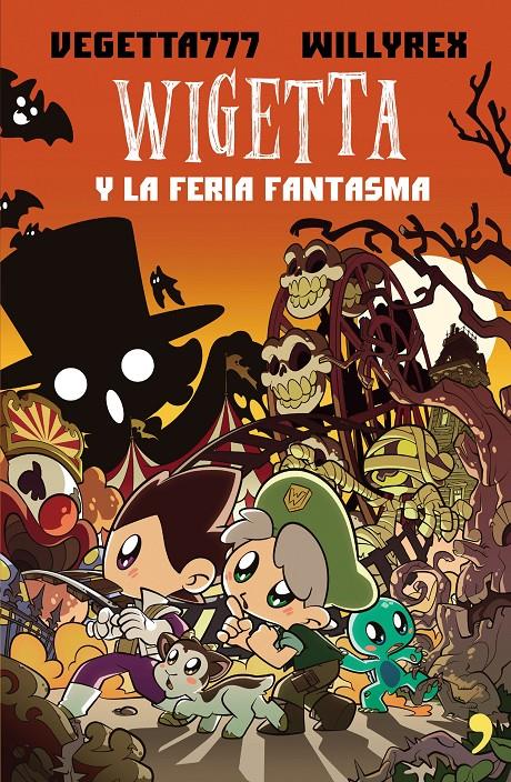 WIGETTA Y LA FERIA FANTASMA | 9788499986050 | VEGETTA777/WILLYREX | Llibreria Ombra | Llibreria online de Rubí, Barcelona | Comprar llibres en català i castellà online