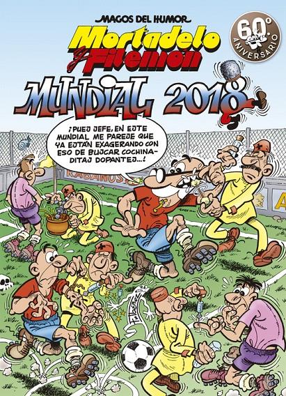 MUNDIAL 2018 (MAGOS DEL HUMOR MORTADELO Y FILEMÓN 188) | 9788466662956 | FRANCISCO IBÁÑEZ | Llibreria Ombra | Llibreria online de Rubí, Barcelona | Comprar llibres en català i castellà online