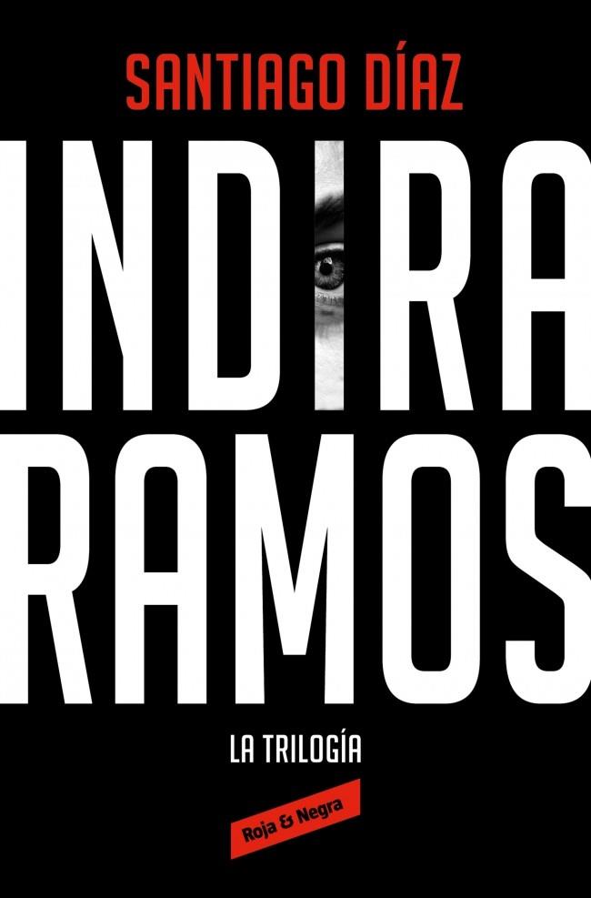 INDIRA RAMOS. LA TRILOGÍA (EDICIÓN ÓMNIBUS) | 9788410352476 | DÍAZ, SANTIAGO | Llibreria Ombra | Llibreria online de Rubí, Barcelona | Comprar llibres en català i castellà online