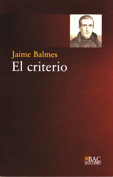 EL CRITERIO | 9788422015529 | BALMES, JAIME | Llibreria Ombra | Llibreria online de Rubí, Barcelona | Comprar llibres en català i castellà online