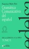 GRAMÁTICA COMUNICATIVA DEL ESPAÑOL I | 9788477111047 | MATTE BON, FRANCISCO | Llibreria Ombra | Llibreria online de Rubí, Barcelona | Comprar llibres en català i castellà online