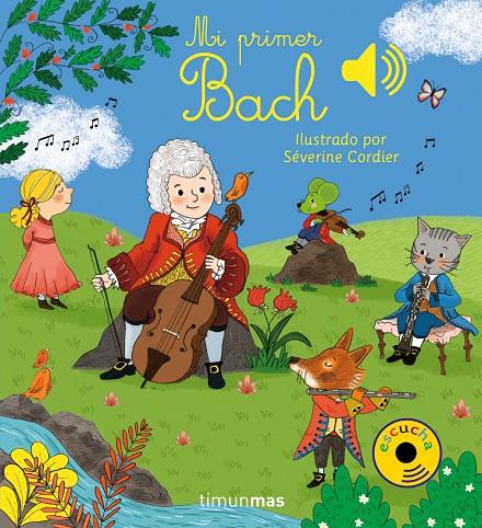 MI PRIMER BACH | 9788408201410 | CORDIER, SEVERINE | Llibreria Ombra | Llibreria online de Rubí, Barcelona | Comprar llibres en català i castellà online