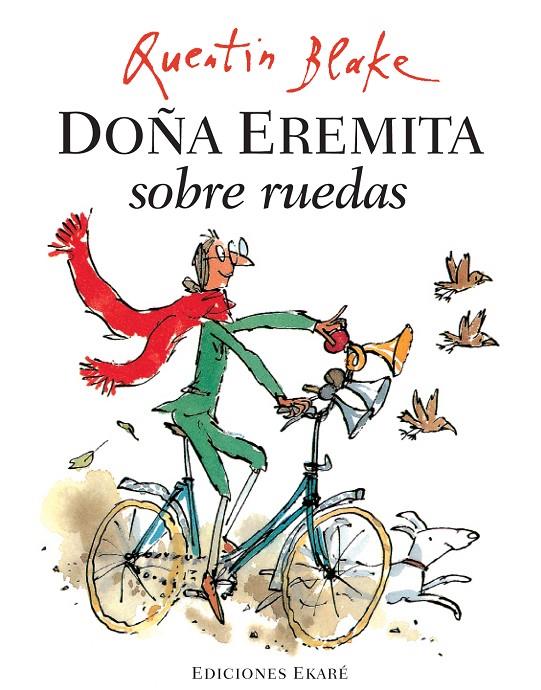 DOÑA EREMITA SOBRE RUEDAS | 9788493776770 | QUENTIN BLAKE | Llibreria Ombra | Llibreria online de Rubí, Barcelona | Comprar llibres en català i castellà online