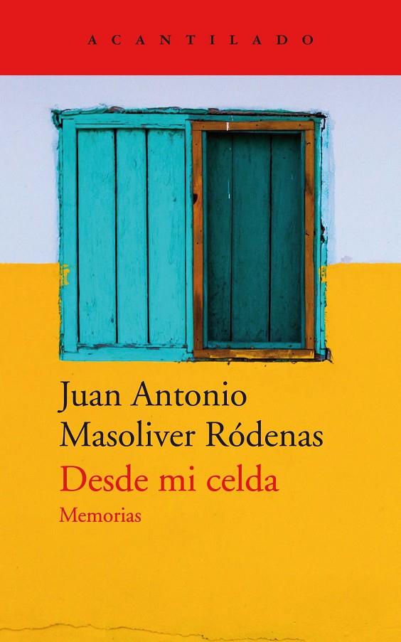 DESDE MI CELDA | 9788417346669 | MASOLIVER RÓDENAS, JUAN ANTONIO | Llibreria Ombra | Llibreria online de Rubí, Barcelona | Comprar llibres en català i castellà online