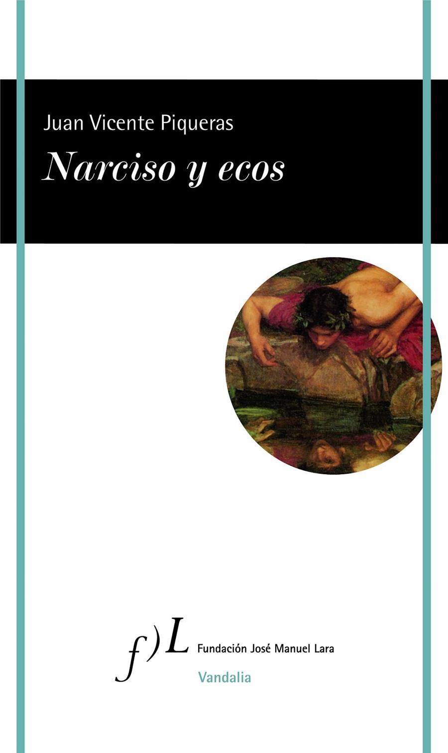 NARCISO Y ECOS | 9788415673705 | PIQUERAS, JUAN VICENTE | Llibreria Ombra | Llibreria online de Rubí, Barcelona | Comprar llibres en català i castellà online