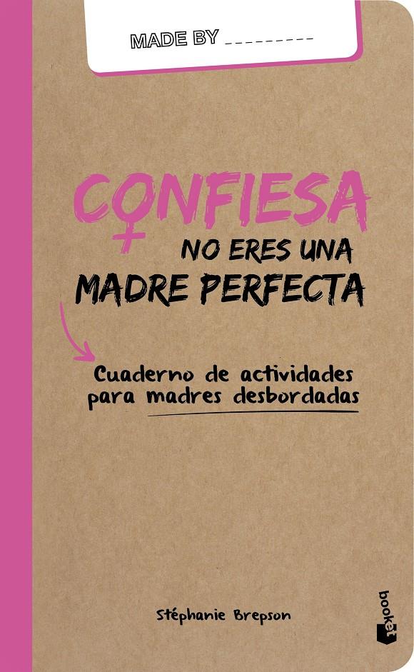 CONFIESA: NO ERES UNA MADRE PERFECTA | 9788408159964 | STÉPHANIE BREPSON | Llibreria Ombra | Llibreria online de Rubí, Barcelona | Comprar llibres en català i castellà online