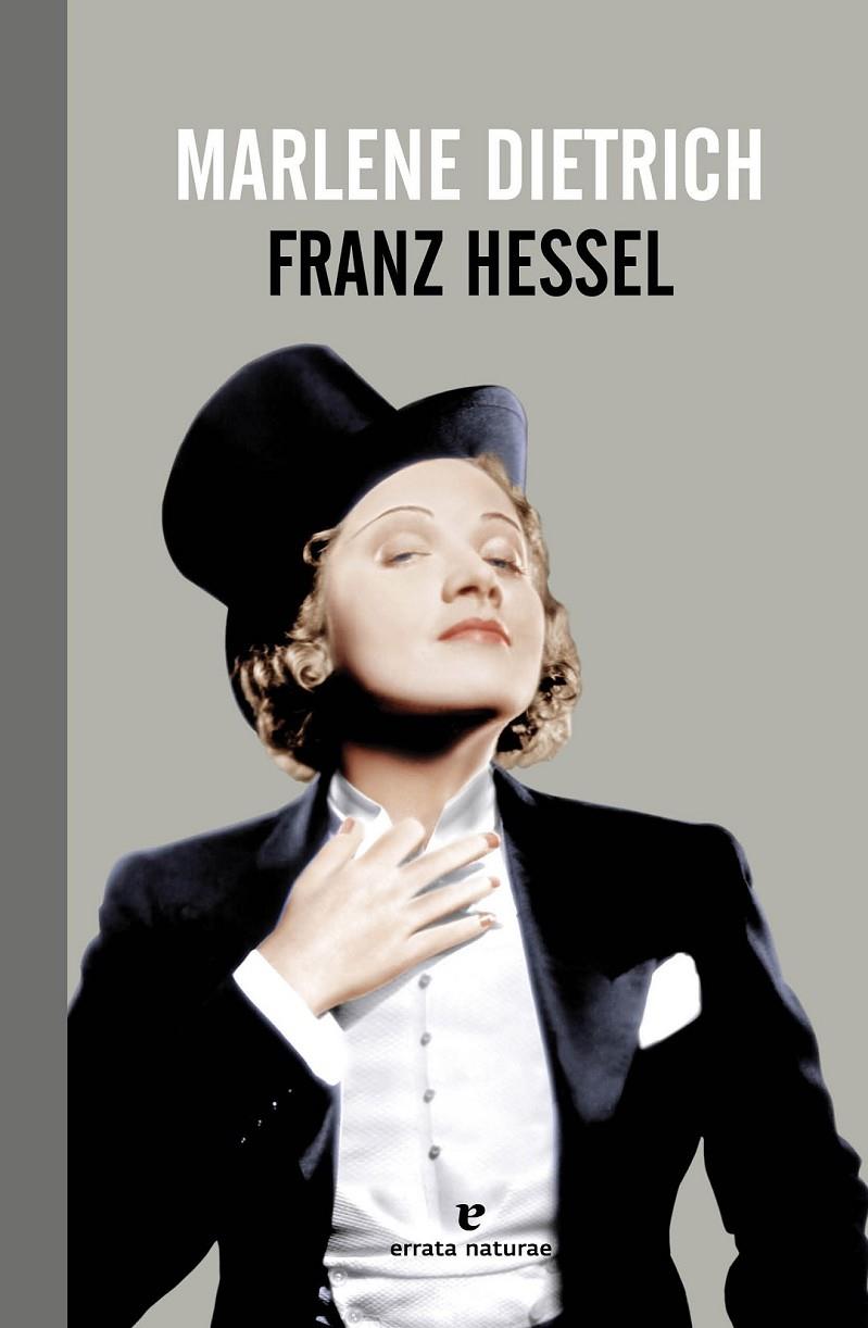 MARLENE DIETRICH | 9788415217732 | FRANZ HESSEL | Llibreria Ombra | Llibreria online de Rubí, Barcelona | Comprar llibres en català i castellà online