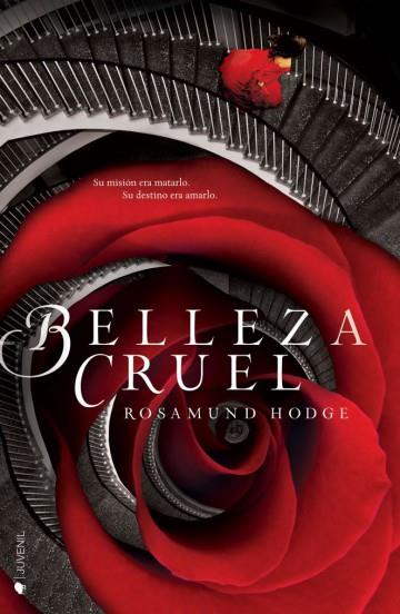 BELLEZA CRUEL | 9788494134883 | ROSAMUND HODGE | Llibreria Ombra | Llibreria online de Rubí, Barcelona | Comprar llibres en català i castellà online