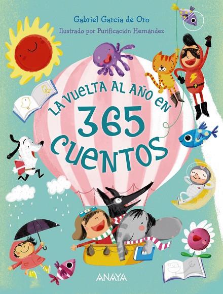 LA VUELTA AL AÑO EN 365 CUENTOS | 9788469848234 | GARCÍA DE ORO, GABRIEL | Llibreria Ombra | Llibreria online de Rubí, Barcelona | Comprar llibres en català i castellà online