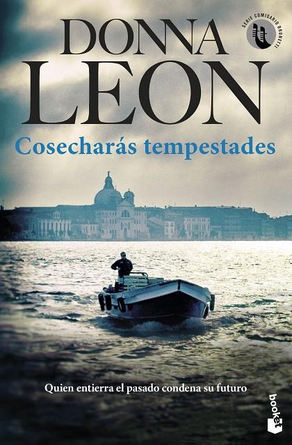 COSECHARÁS TEMPESTADES | 9788432243660 | LEON, DONNA | Llibreria Ombra | Llibreria online de Rubí, Barcelona | Comprar llibres en català i castellà online