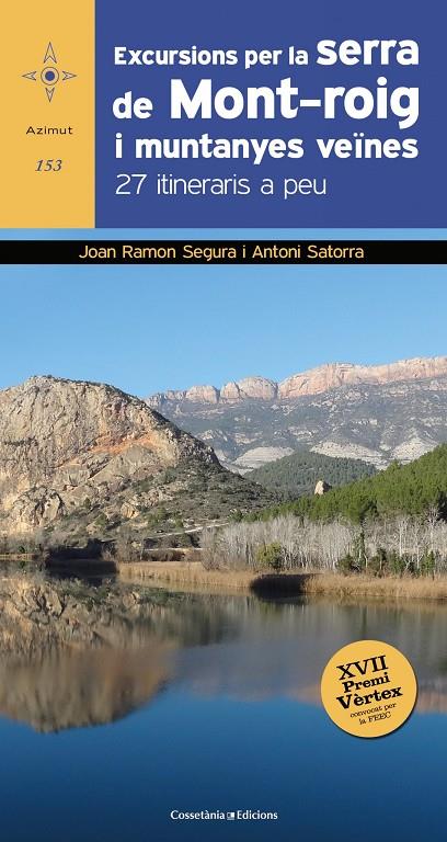 EXCURSIONS PER LA SERRA DE MONT-ROIG I MUNTANYES VEÏNES | 9788490347218 | SATORRA VALLVERDÚ, ANTONI/RAMON SEGURA, JOAN | Llibreria Ombra | Llibreria online de Rubí, Barcelona | Comprar llibres en català i castellà online