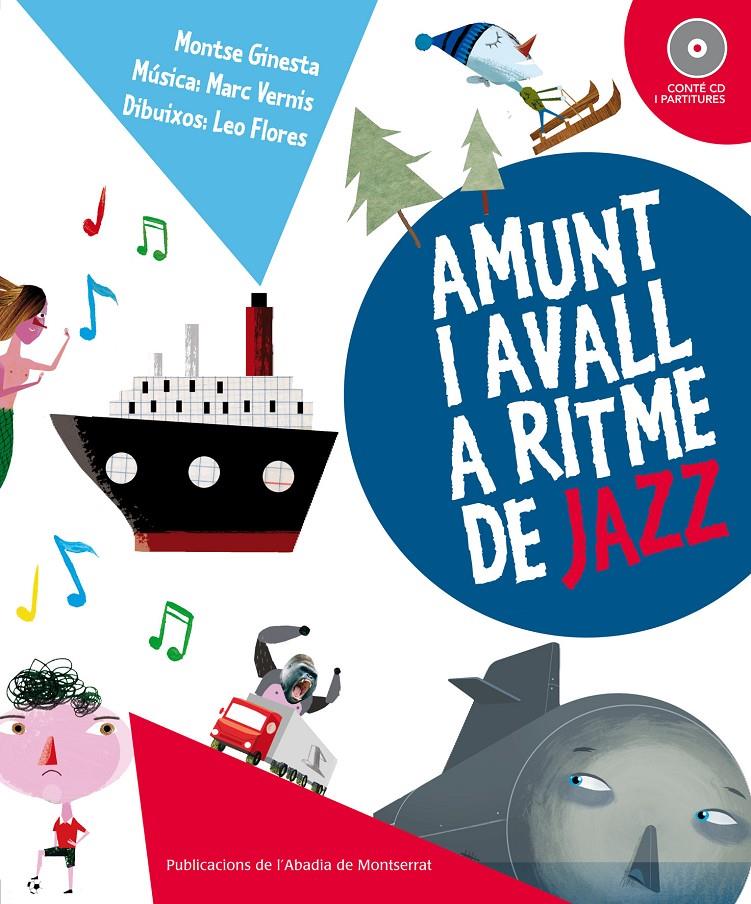 AMUNT I AVALL A RITME DE JAZZ + CD | 9788498835236 | MONTSE GINESTA | Llibreria Ombra | Llibreria online de Rubí, Barcelona | Comprar llibres en català i castellà online