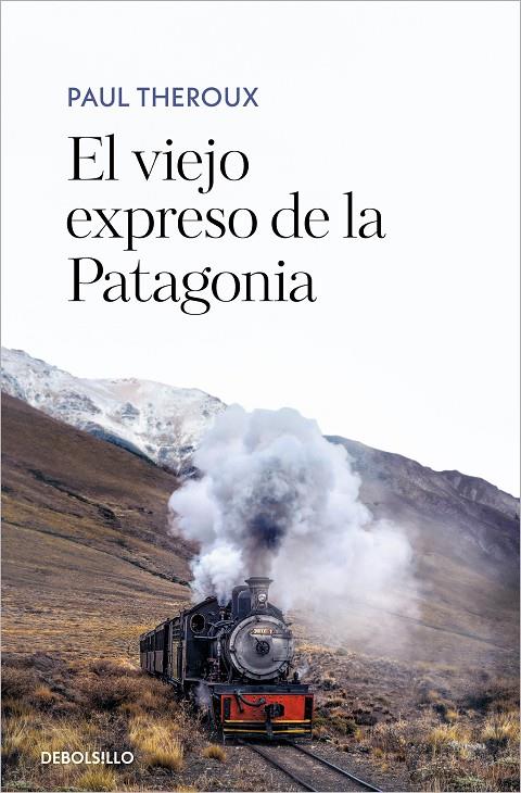 EL VIEJO EXPRESO DE LA PATAGONIA | 9788466361583 | THEROUX, PAUL | Llibreria Ombra | Llibreria online de Rubí, Barcelona | Comprar llibres en català i castellà online