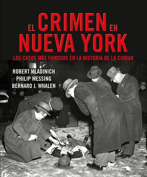 EL CRIMEN EN NUEVA YORK | 9788491872085 | WHALEN J.BERNARD/MLADINICH ROBERT/MESSING PHILIP | Llibreria Ombra | Llibreria online de Rubí, Barcelona | Comprar llibres en català i castellà online