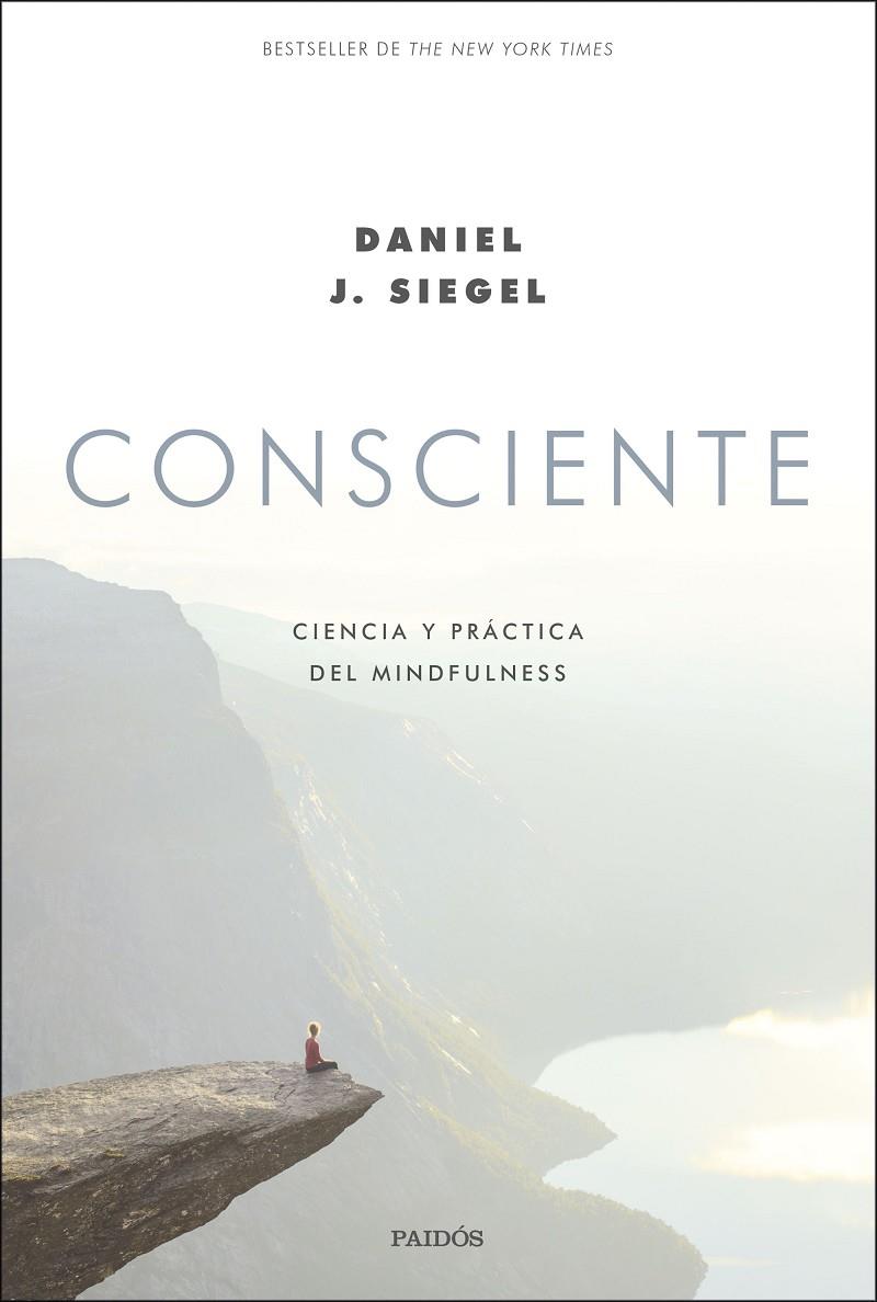 CONSCIENTE | 9788449336522 | SIEGEL, DANIEL J. | Llibreria Ombra | Llibreria online de Rubí, Barcelona | Comprar llibres en català i castellà online