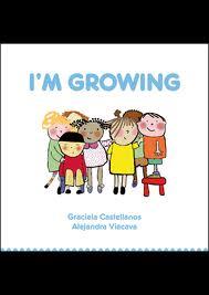 I'M GROWING | 9788415207405 | CASTELLANOS / VIACA | Llibreria Ombra | Llibreria online de Rubí, Barcelona | Comprar llibres en català i castellà online