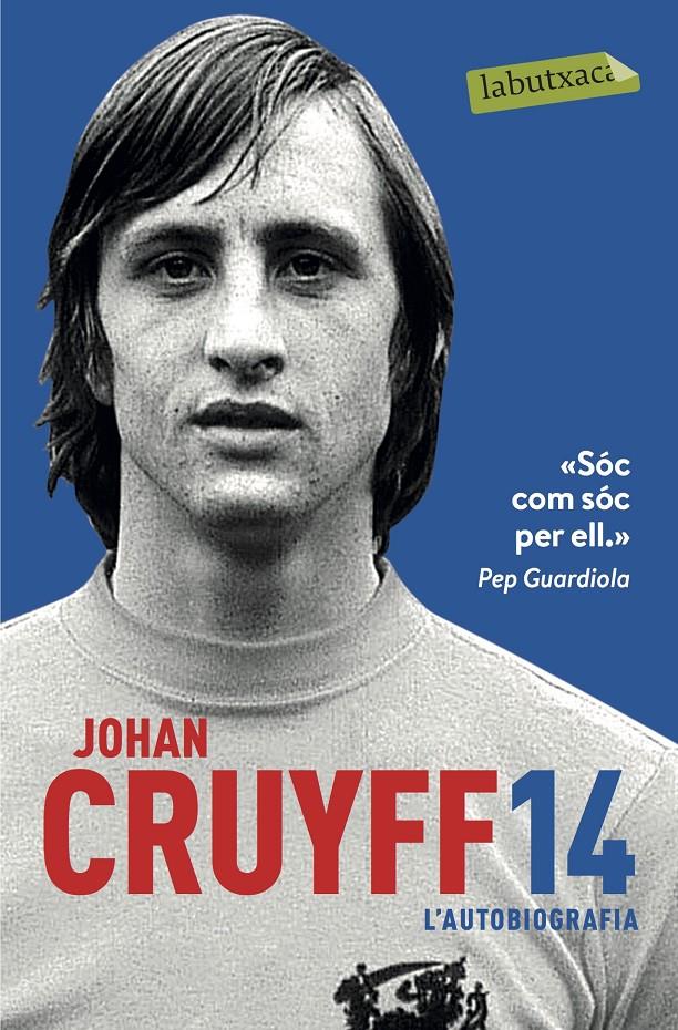 14. L'AUTOBIOGRAFIA | 9788417031305 | CRUYFF, JOHAN | Llibreria Ombra | Llibreria online de Rubí, Barcelona | Comprar llibres en català i castellà online