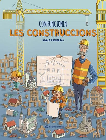 COM FUNCIONEN LES CONSTRUCCIONS | 9788419912176 | KUCHARSKA, NIKOLA | Llibreria Ombra | Llibreria online de Rubí, Barcelona | Comprar llibres en català i castellà online