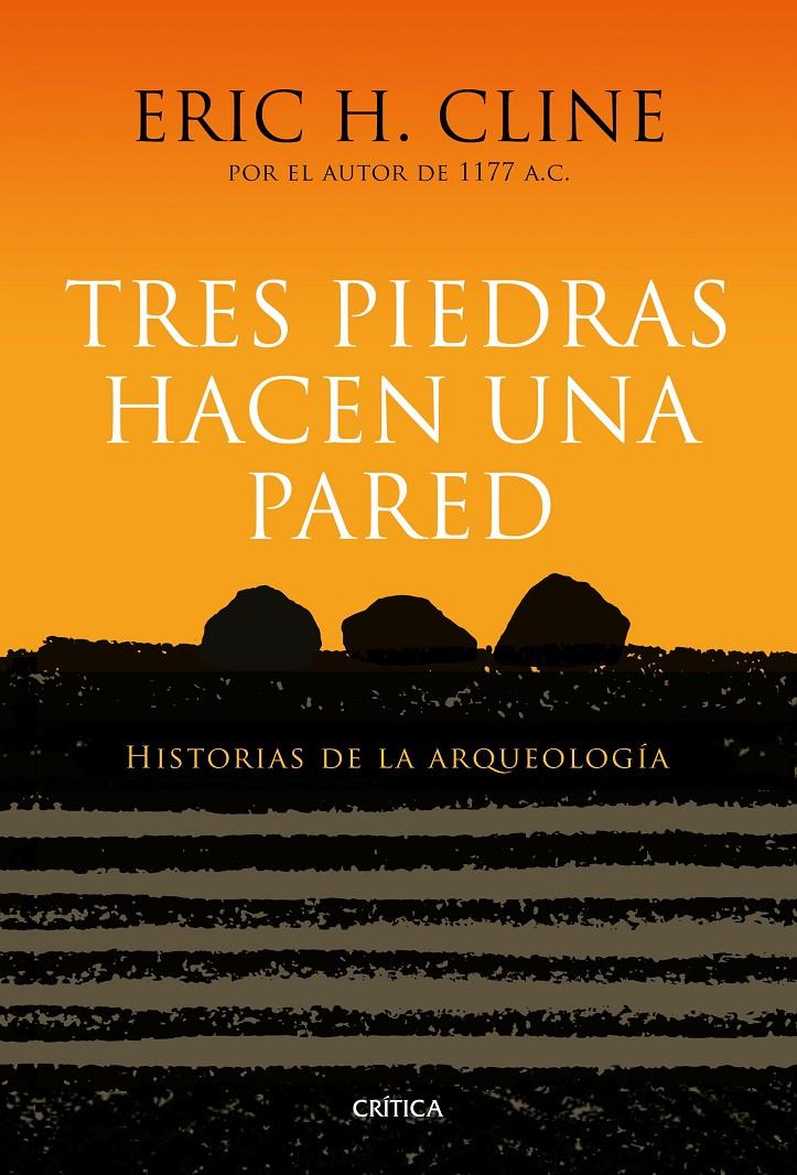 TRES PIEDRAS HACEN UNA PARED | 9788417067267 | CLINE, ERIC H. | Llibreria Ombra | Llibreria online de Rubí, Barcelona | Comprar llibres en català i castellà online