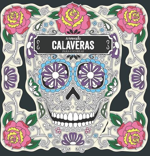 ARTETERAPIA. CALAVERAS PARA COLOREAR | 9788416857555 | PEREZ, CHRISTOPHE-ALEXIS | Llibreria Ombra | Llibreria online de Rubí, Barcelona | Comprar llibres en català i castellà online