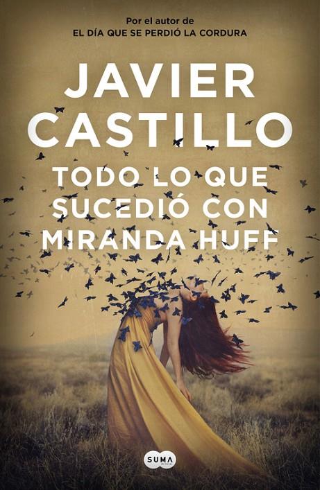 TODO LO QUE SUCEDIÓ CON MIRANDA HUFF | 9788491292180 | CASTILLO, JAVIER | Llibreria Ombra | Llibreria online de Rubí, Barcelona | Comprar llibres en català i castellà online