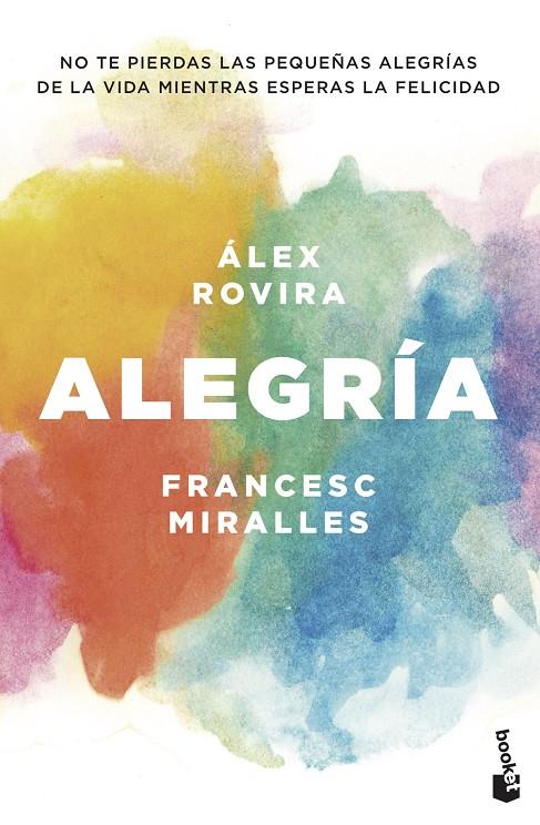 ALEGRÍA | 9788408202431 | ROVIRA CELMA, ÁLEX/MIRALLES CONTIJOCH, FRANCESC | Llibreria Ombra | Llibreria online de Rubí, Barcelona | Comprar llibres en català i castellà online