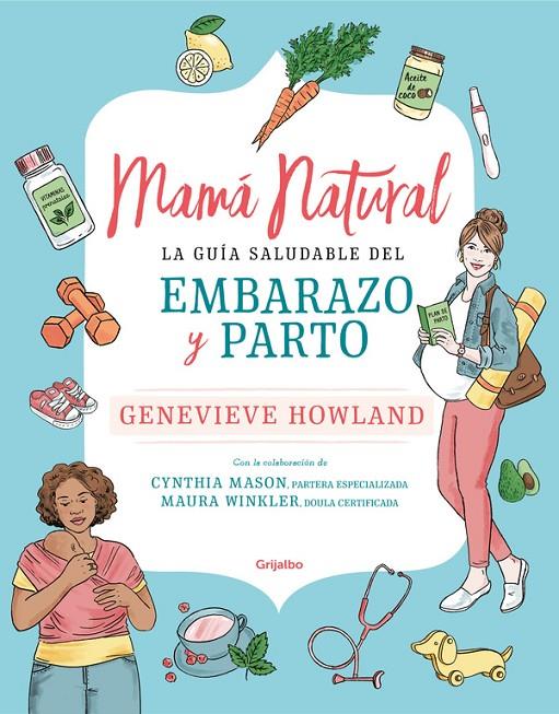 MAMÁ NATURAL | 9788425357701 | HOWLAND, GENEVIEVE | Llibreria Ombra | Llibreria online de Rubí, Barcelona | Comprar llibres en català i castellà online