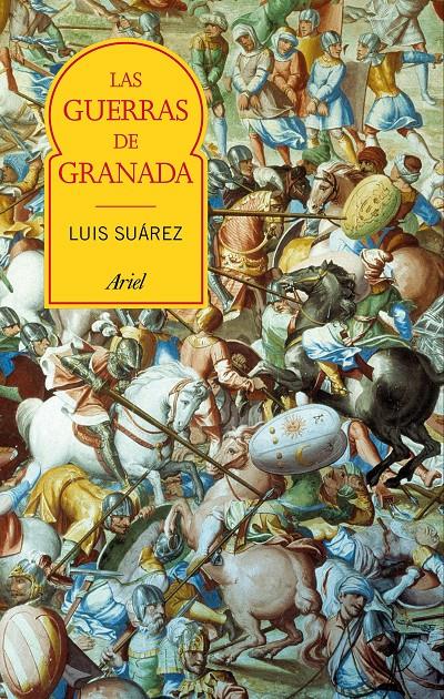 LAS GUERRAS DE GRANADA | 9788434426887 | SUÁREZ FERNÁNDEZ, LUIS | Llibreria Ombra | Llibreria online de Rubí, Barcelona | Comprar llibres en català i castellà online