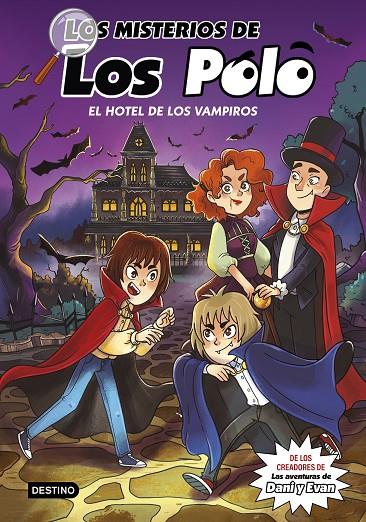 LOS MISTERIOS DE LOS POLO 2. EL HOTEL DE LOS VAMPIROS | 9788408280415 | LOS POLO | Llibreria Ombra | Llibreria online de Rubí, Barcelona | Comprar llibres en català i castellà online