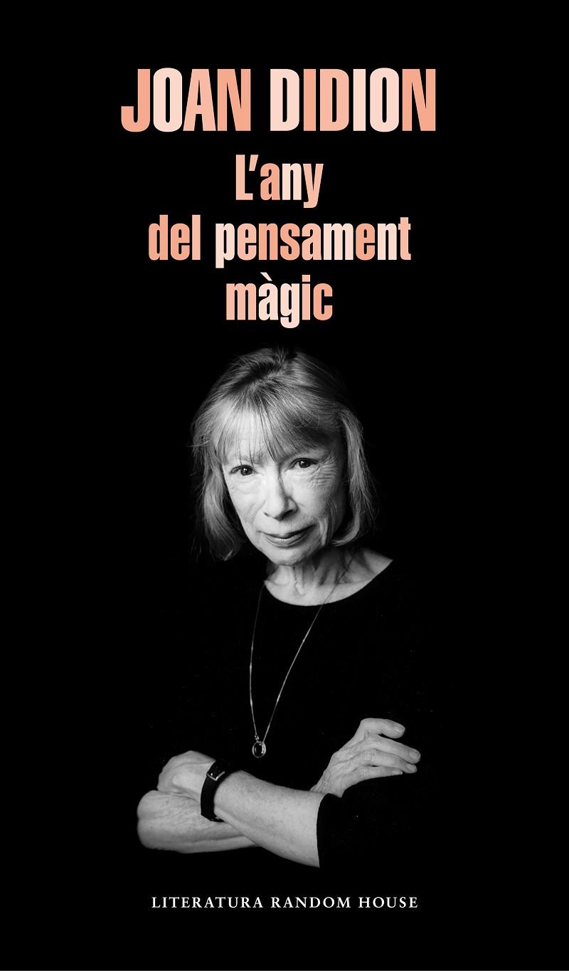 L'ANY DEL PENSAMENT MÀGIC | 9788439735793 | DIDION, JOAN | Llibreria Ombra | Llibreria online de Rubí, Barcelona | Comprar llibres en català i castellà online