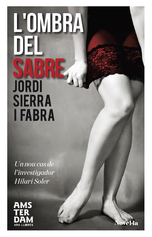 L'OMBRA DEL SABRE | 9788415645559 | JORDI SIERRA I FABRA | Llibreria Ombra | Llibreria online de Rubí, Barcelona | Comprar llibres en català i castellà online