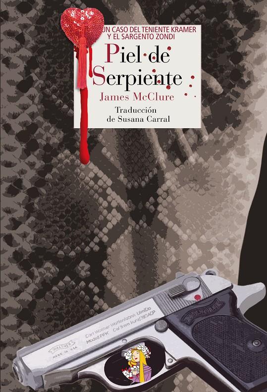 PIEL DE SERPIENTE | 9788415973256 | JAMES MCCLURE | Llibreria Ombra | Llibreria online de Rubí, Barcelona | Comprar llibres en català i castellà online