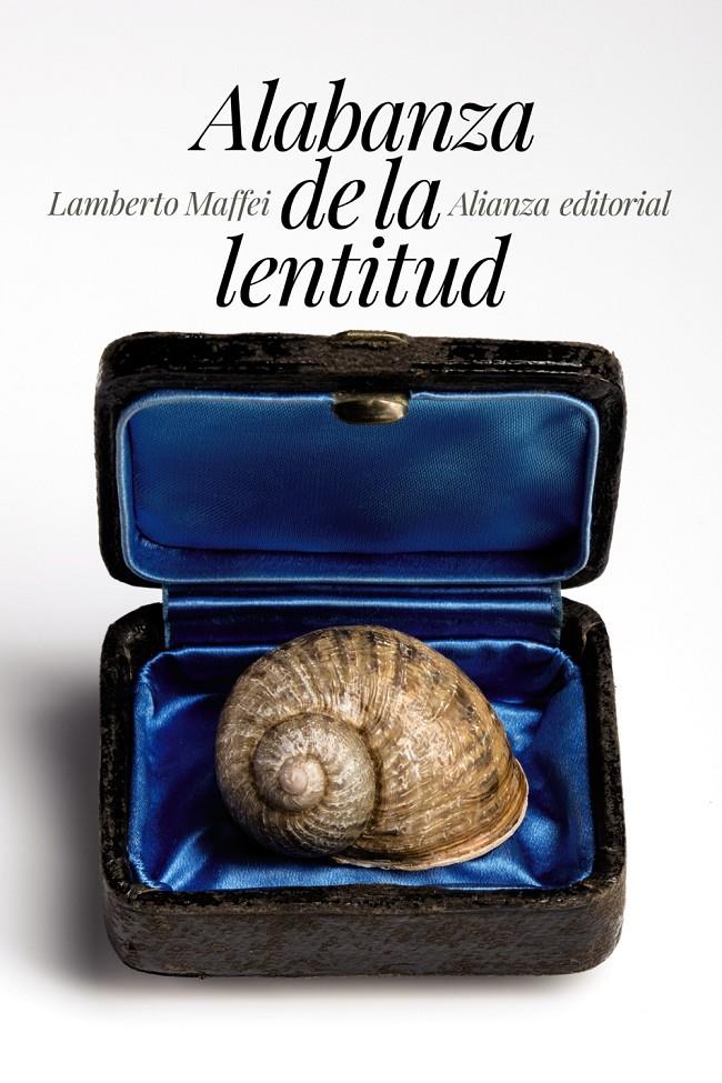 ALABANZA DE LA LENTITUD | 9788491042181 | MAFFEI, LAMBERTO | Llibreria Ombra | Llibreria online de Rubí, Barcelona | Comprar llibres en català i castellà online