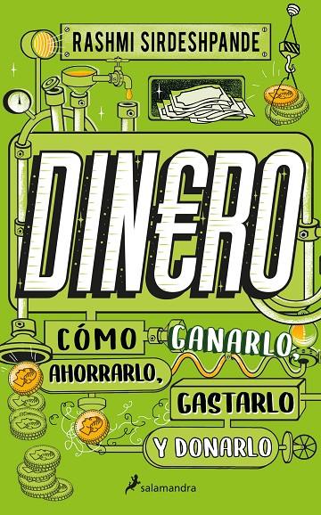 DINERO, CÓMO GANARLO, AHORRARLO, GASTARLO Y DONARLO | 9788418637926 | SIRDESHPANDE, RASHMI | Llibreria Ombra | Llibreria online de Rubí, Barcelona | Comprar llibres en català i castellà online