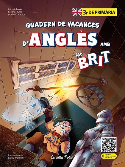 MR. BRIT. QUADERN DE VACANCES D'ANGLÈS. 3R DE PRIMÀRIA | 9788413898278 | AA. VV. | Llibreria Ombra | Llibreria online de Rubí, Barcelona | Comprar llibres en català i castellà online